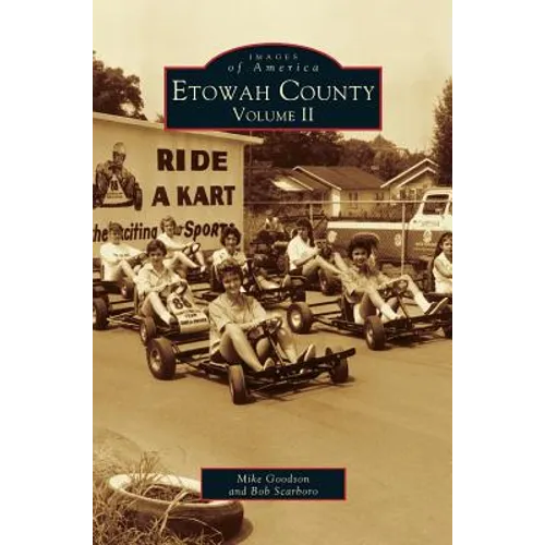 Etowah County: Volume II (Revised)