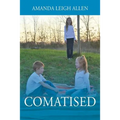 Comatised
