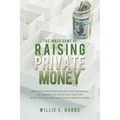 The Inner Game of Raising Private Money