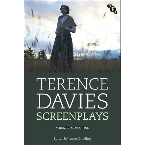 Terence Davies Screenplays, Volume II: Adaptations