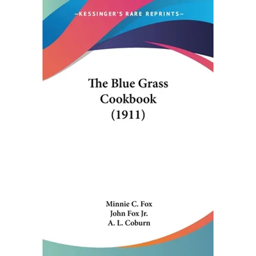 The Blue Grass Cookbook (1911)