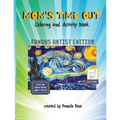 MOM'S TIME OUT - Coloring and Activity Book: Famous Artist Edition