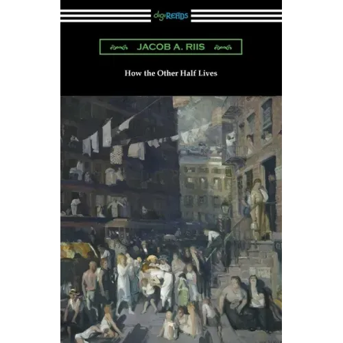 How the Other Half Lives