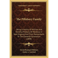 The Pillsbury Family: Being A History Of William And Dorothy Pillsbury Of Newbury In New England, And Their Descendants To The Eleventh Generation (18