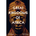 Great Kingdoms of Africa