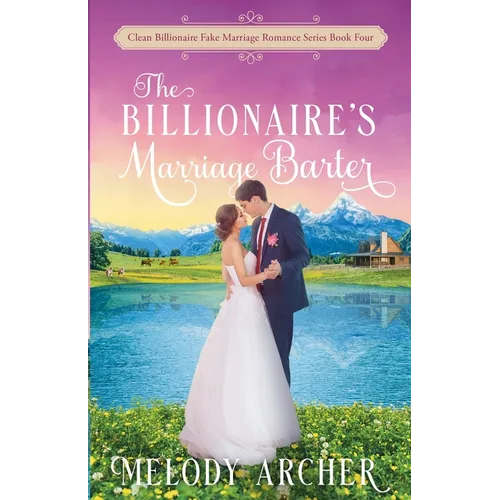 The Billionaire's Marriage Barter