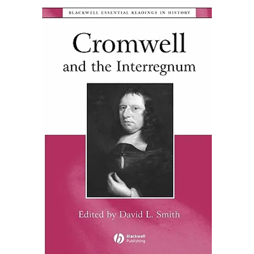 Cromwell and the Interregnum: The Essential Readings