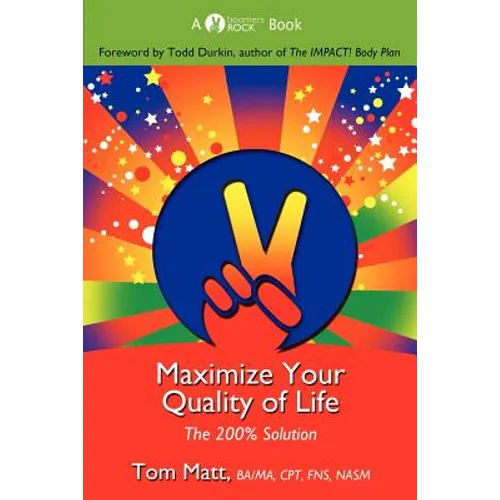 Maximize Your Quality of Life