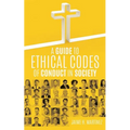 A Guide to Ethical Codes of Conduct in Society