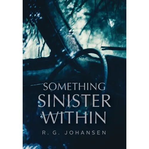 Something Sinister Within