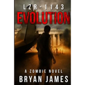 Lzr-1143: Evolution (Book Two of the LZR-1143 Series)