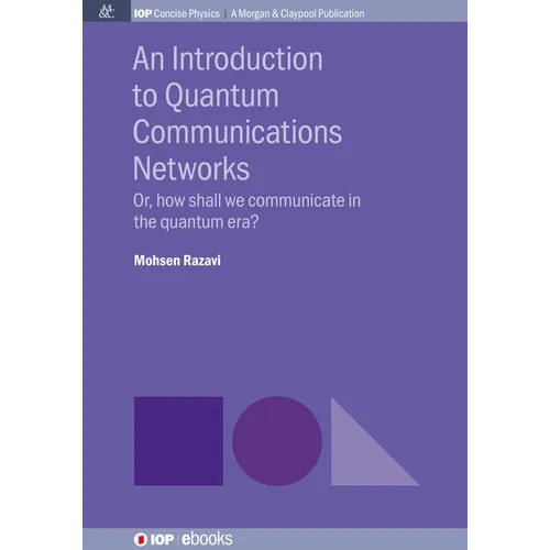 An Introduction to Quantum Communication Networks: Or, How Shall We Communicate in the Quantum Era?