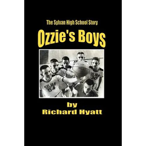 Ozzie's Boys: The Sylvan High School Story