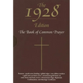 The 1928 Book of Common Prayer