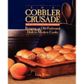 The Cobbler Crusade: Bringing an Old-Fashioned Dish to Modern Cooks