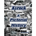 Kyrock A Pictorial History