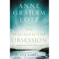 The Magnificent Obsession: Embracing the God-Filled Life