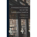 Vivekachudamani of Sri Sankaracharya: Text, With English Translation