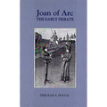 Joan of Arc: The Early Debate