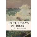 In the Days of Drake