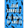 The Wrath of Angels: A Charlie Parker Thriller