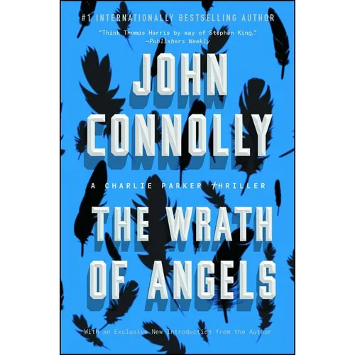 The Wrath of Angels: A Charlie Parker Thriller
