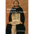 Aquinas and His Role in Theology