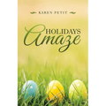 Holidays Amaze