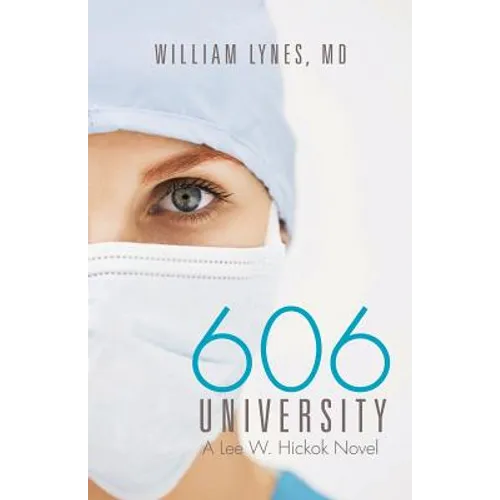 606 University: A Lee W. Hickok Novel