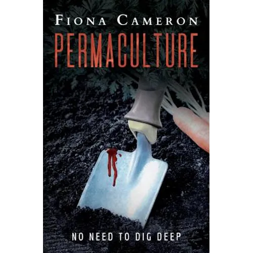 Permaculture: No need to dig deep