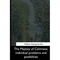 The Majesty of Calmness: individual problems and posibilities