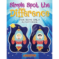 Simple Spot the Difference for Boys Only Activity Book