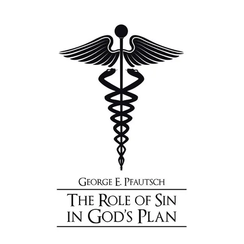The Role of Sin in God's Plan