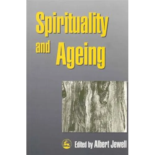 Spirituality and Ageing