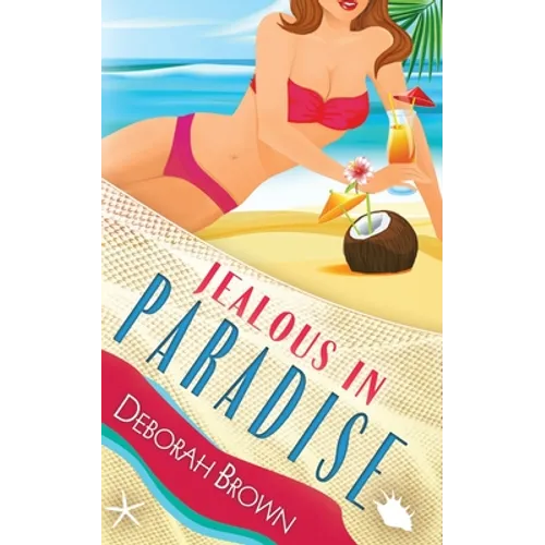 Jealous in Paradise
