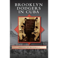 Brooklyn Dodgers in Cuba