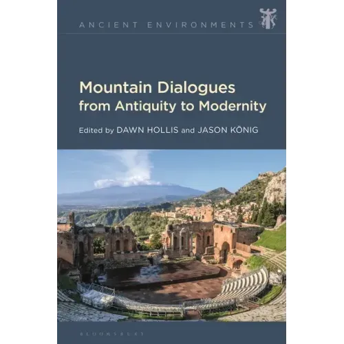 Mountain Dialogues from Antiquity to Modernity