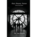 Past, Present, future: Stories that Haunt