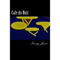 Cafe du Nuit