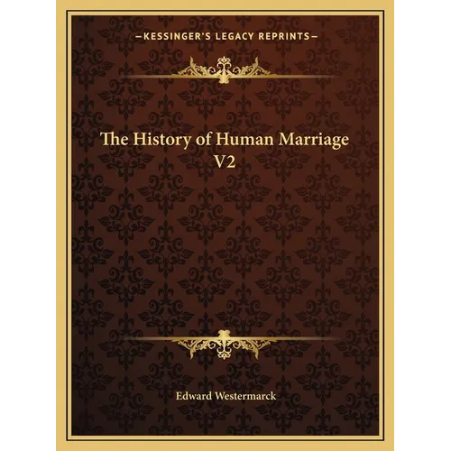 The History of Human Marriage V2