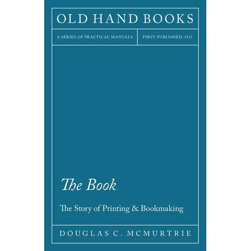 The Book - The Story of Printing & Bookmaking