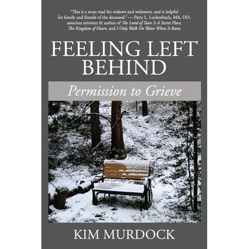 Feeling Left Behind: Permission to Grieve