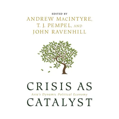 Crisis as Catalyst