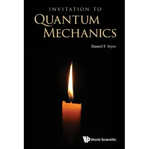 Invitation to Quantum Mechanics