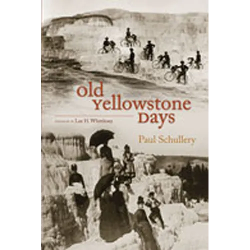Old Yellowstone Days