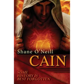 Cain: Some history is best forgotten