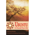 Ubuntu: I in You and You in Me