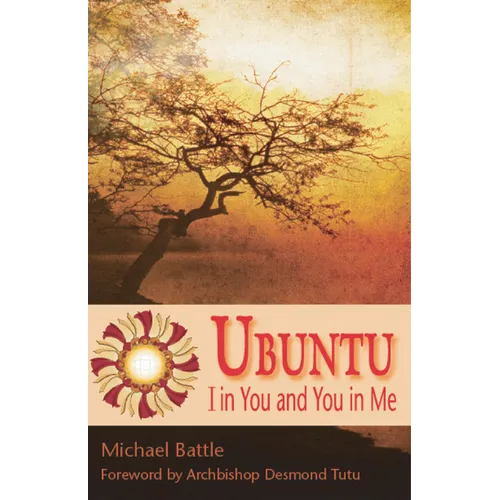 Ubuntu: I in You and You in Me