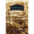 San Francisco: A Natural History