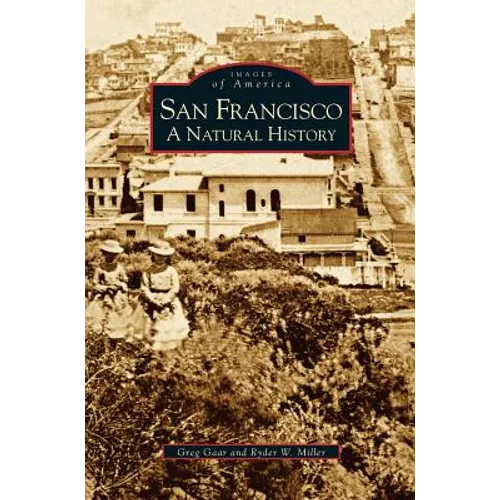 San Francisco: A Natural History